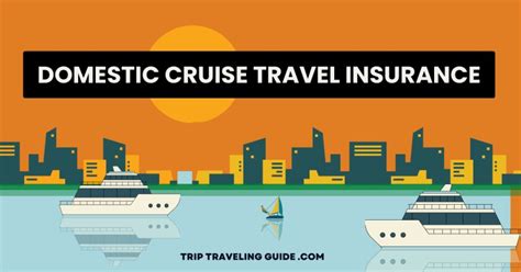 travel insurance for domestic cruise.